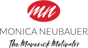 Monica Neubauer: Maverick Motivator